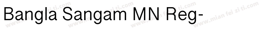 Bangla Sangam MN Reg字体转换